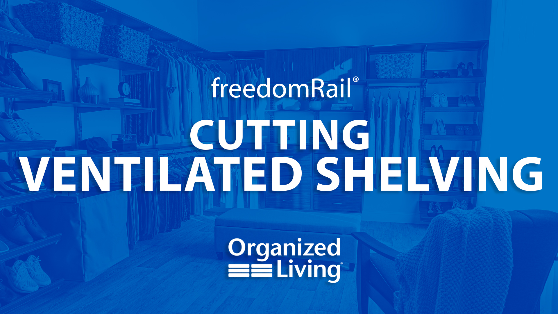 freedomRail Installation: Cutting Ventilated Shelving. Clicking this image will take you to how to cut ventilated shelving.