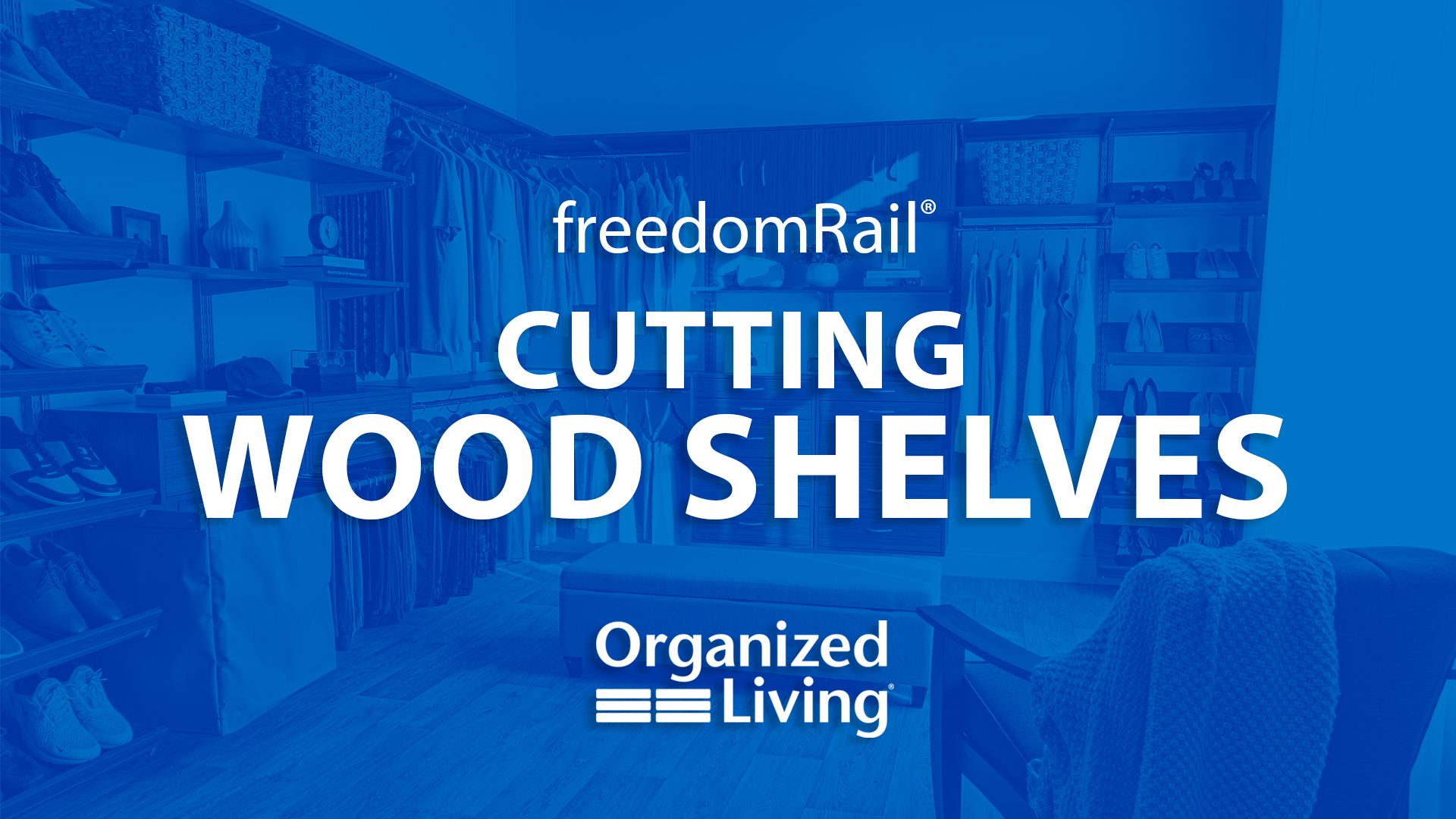 freedomRail Installation: Cutting Wood Shelves. Clicking this image will take you to how to cut wood shelves.