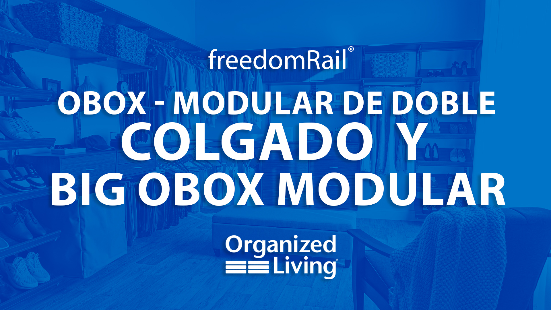 Obox - Modular de doble colgado y Big Obox modular. Hacer clic en este enlace te llevará a un video.