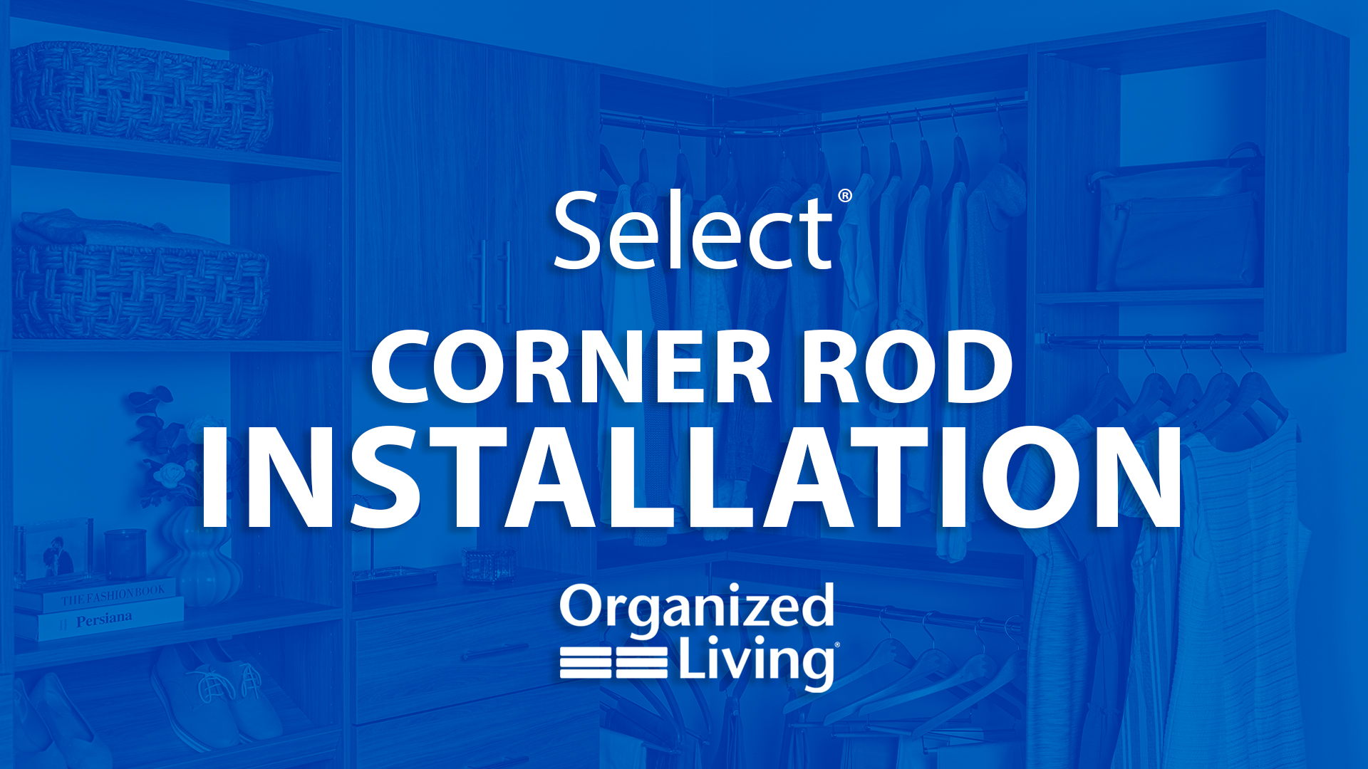 Select Corner Rod Installation. Clicking this image takes you to the Select Corner Rod Installation Video.