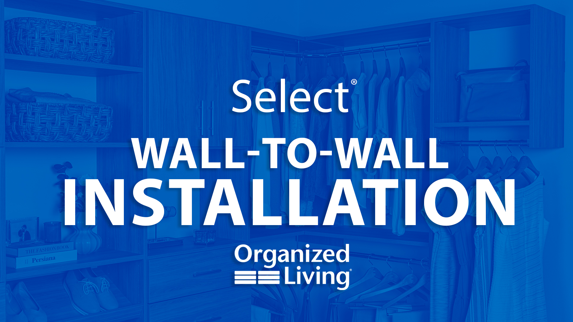Select Wall-to-Wall Installation. Clicking this image takes you to the Select Wall-to-Wall Installation Video.