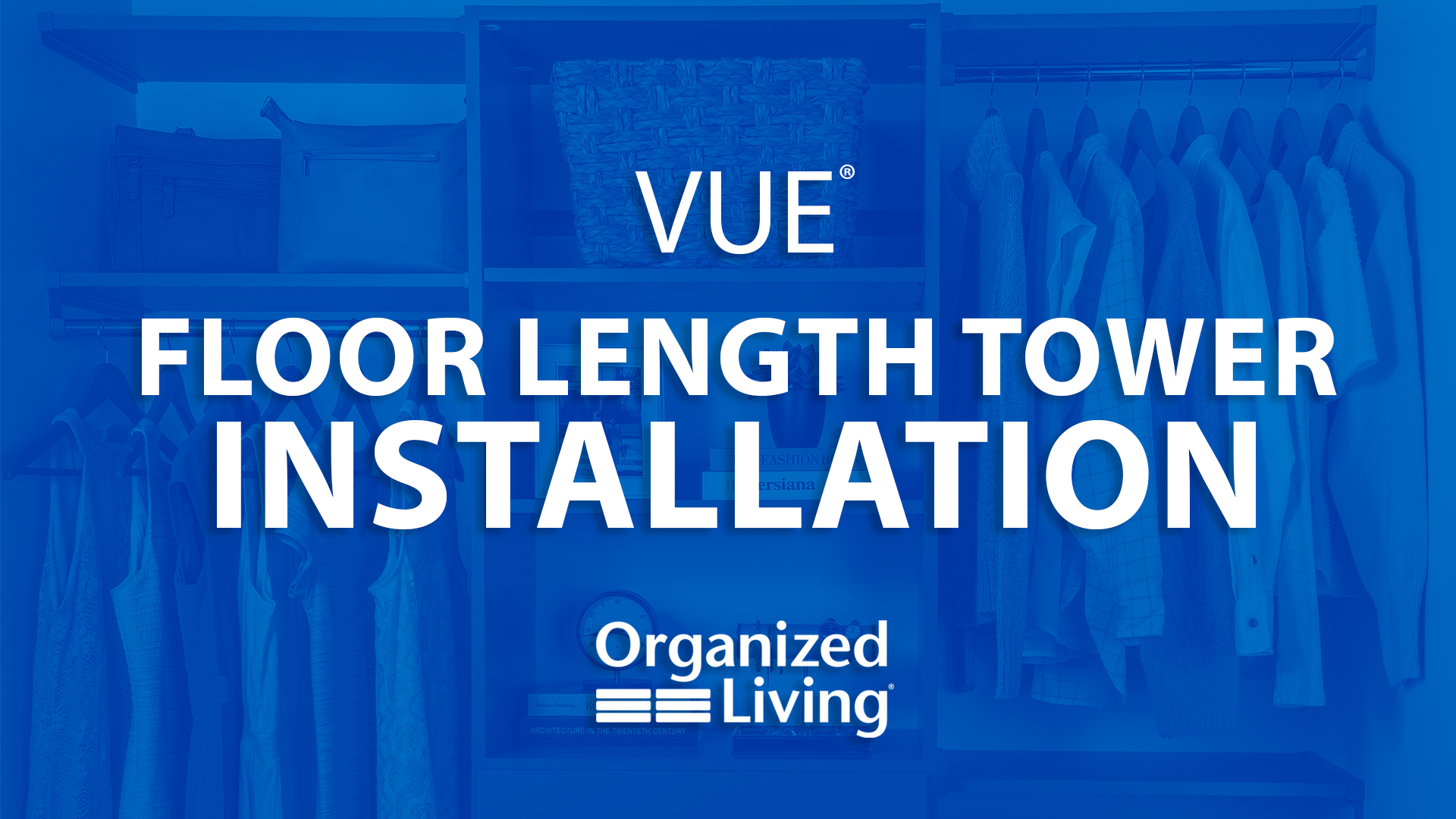VUE Floor Length Tower Installation. Clicking this image takes you to the Floor Length Tower Installation video on YouTube.