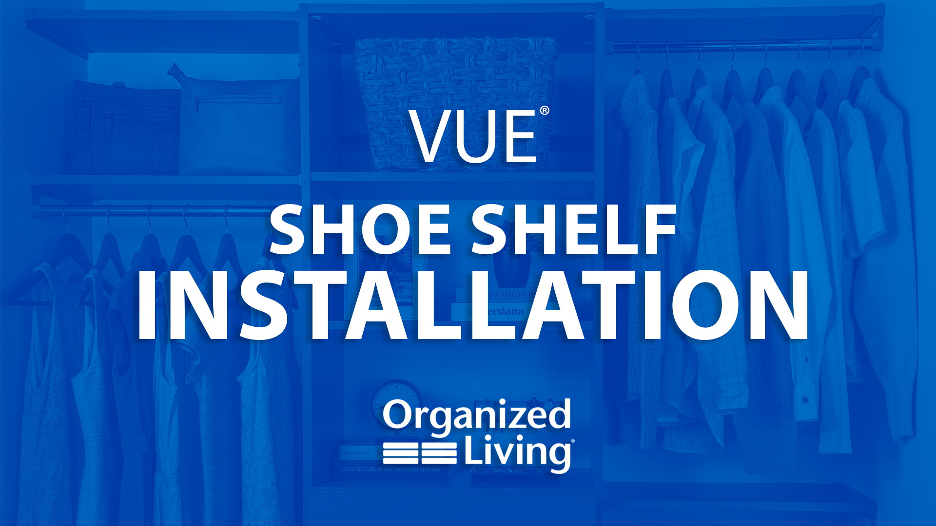 VUE Shoe Shelf Installation. Clicking this image takes you to the Shoe Shelf Installation video on YouTube.